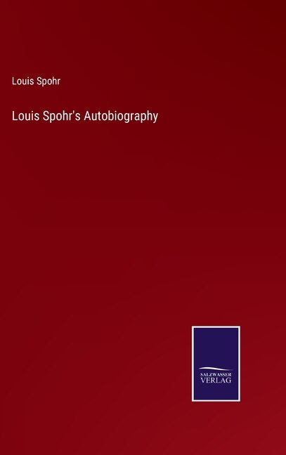 Couverture_Louis Spohr's Autobiography