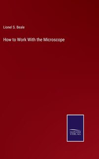 Front cover_How to Work With the Microscope