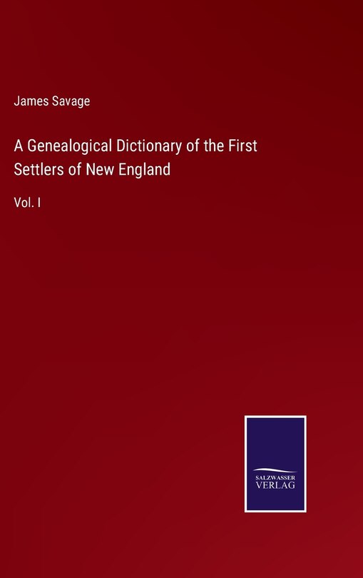 Couverture_A Genealogical Dictionary of the First Settlers of New England