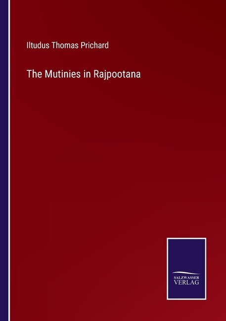 Front cover_The Mutinies in Rajpootana