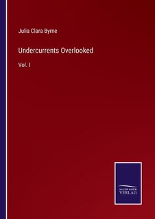 Front cover_Undercurrents Overlooked