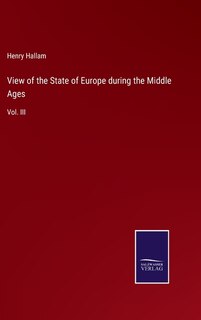 Couverture_View of the State of Europe during the Middle Ages