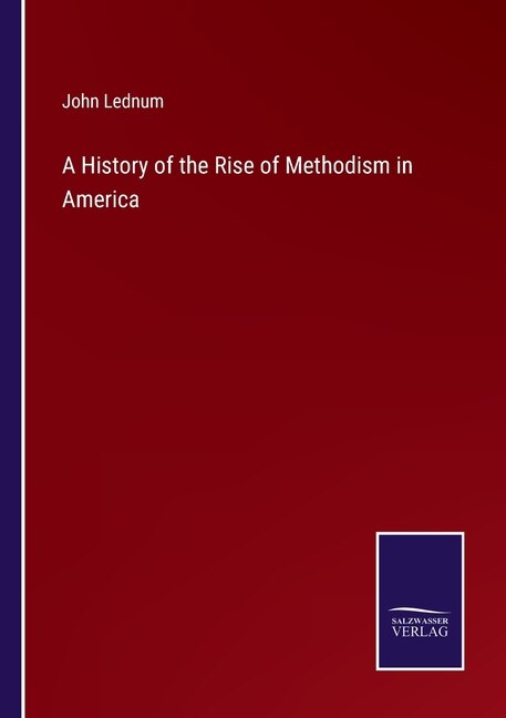 Front cover_A History of the Rise of Methodism in America