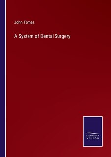 A System of Dental Surgery