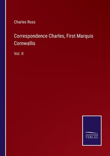 Front cover_Correspondence Charles, First Marquis Cornwallis