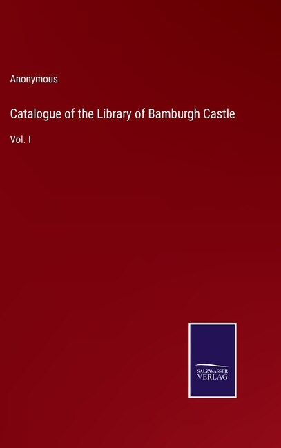 Front cover_Catalogue of the Library of Bamburgh Castle