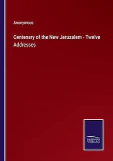 Couverture_Centenary of the New Jerusalem - Twelve Addresses