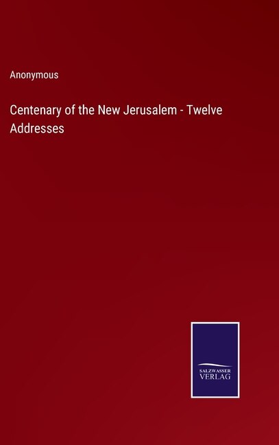 Couverture_Centenary of the New Jerusalem - Twelve Addresses