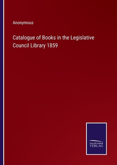 Front cover_Catalogue of Books in the Legislative Council Library 1859