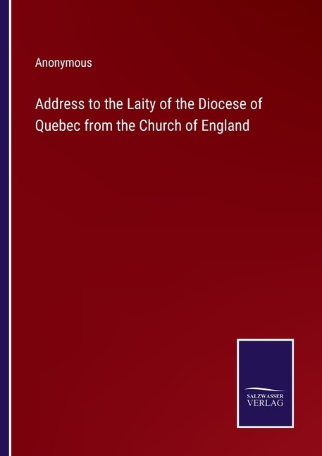 Front cover_Address to the Laity of the Diocese of Quebec from the Church of England