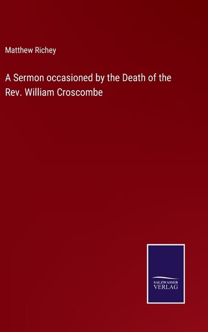 Front cover_A Sermon occasioned by the Death of the Rev. William Croscombe