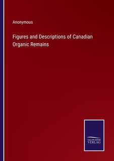 Front cover_Figures and Descriptions of Canadian Organic Remains