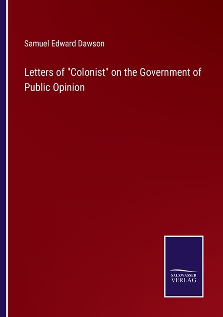 Front cover_Letters of Colonist on the Government of Public Opinion