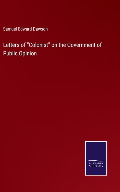 Front cover_Letters of Colonist on the Government of Public Opinion