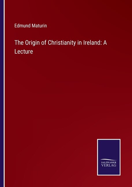 Front cover_The Origin of Christianity in Ireland