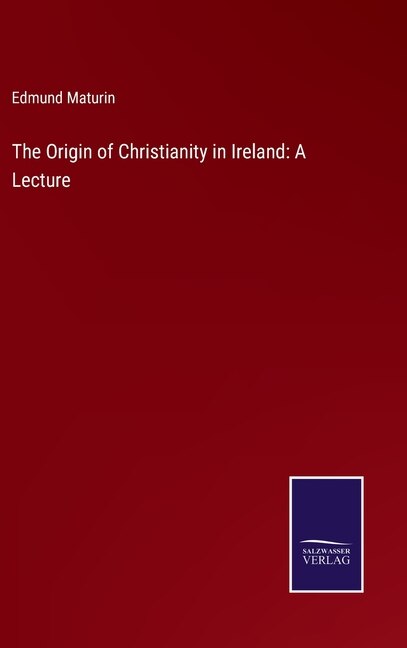 Front cover_The Origin of Christianity in Ireland