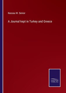 Front cover_A Journal kept in Turkey and Greece