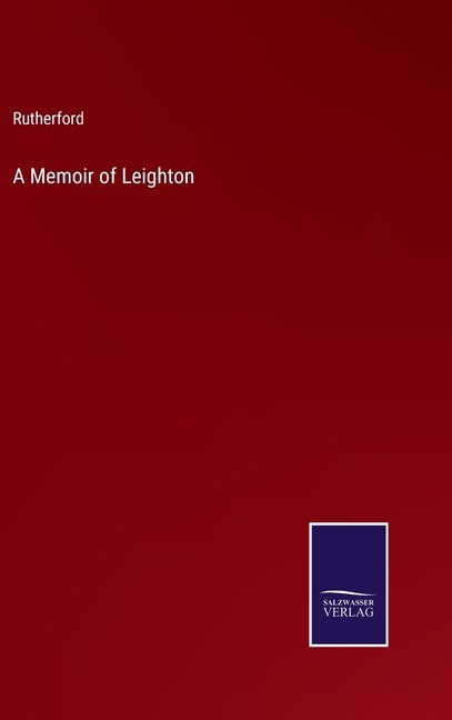 Front cover_A Memoir of Leighton