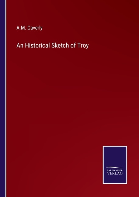 Couverture_An Historical Sketch of Troy