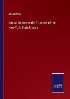 Couverture_Annual Report of the Trustees of the New-York State Library
