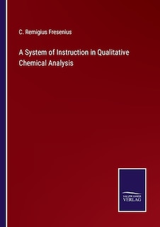 Couverture_A System of Instruction in Qualitative Chemical Analysis