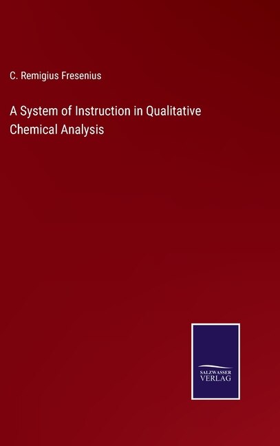 Couverture_A System of Instruction in Qualitative Chemical Analysis