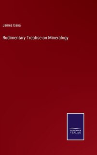 Couverture_Rudimentary Treatise on Mineralogy
