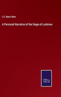 Front cover_A Personal Narrative of the Siege of Lucknow