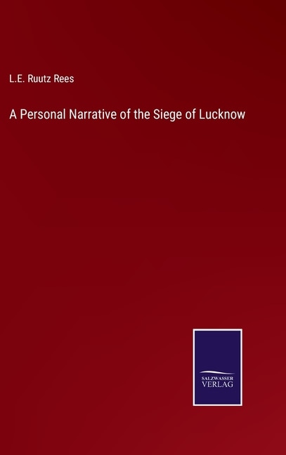 Front cover_A Personal Narrative of the Siege of Lucknow