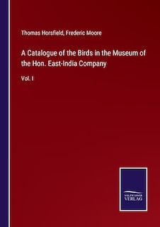 Front cover_A Catalogue of the Birds in the Museum of the Hon. East-India Company