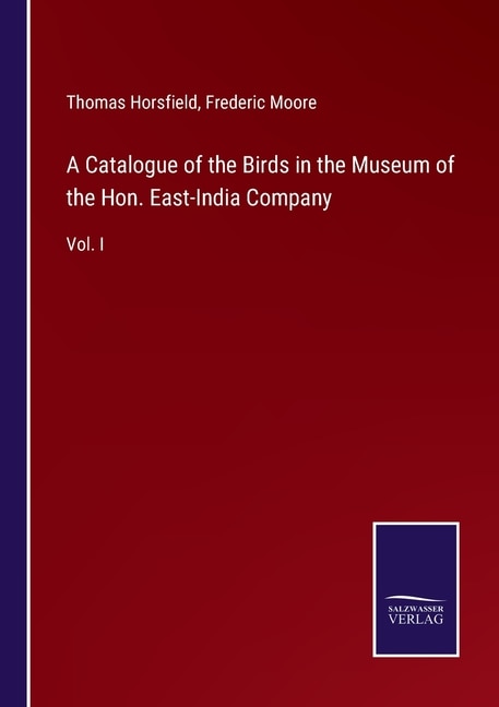 Front cover_A Catalogue of the Birds in the Museum of the Hon. East-India Company