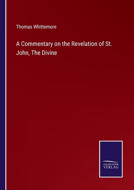 Front cover_A Commentary on the Revelation of St. John, The Divine