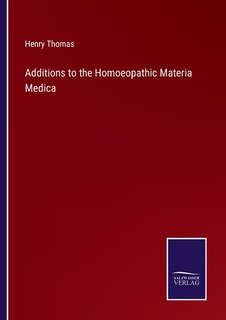 Front cover_Additions to the Homoeopathic Materia Medica