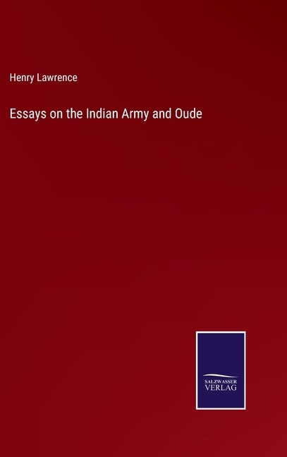 Front cover_Essays on the Indian Army and Oude