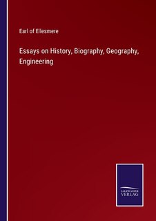 Couverture_Essays on History, Biography, Geography, Engineering