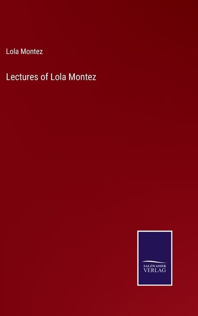 Couverture_Lectures of Lola Montez