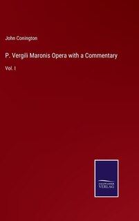 Couverture_P. Vergili Maronis Opera with a Commentary