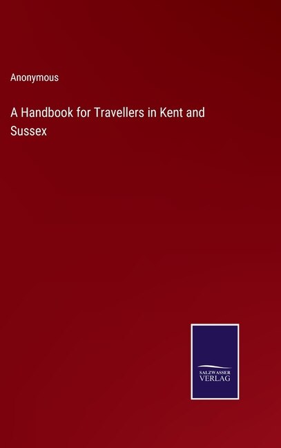 Couverture_A Handbook for Travellers in Kent and Sussex