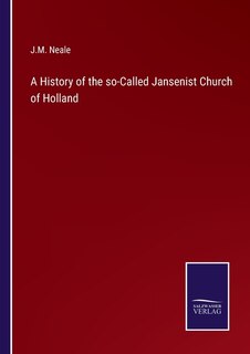 Couverture_A History of the so-Called Jansenist Church of Holland