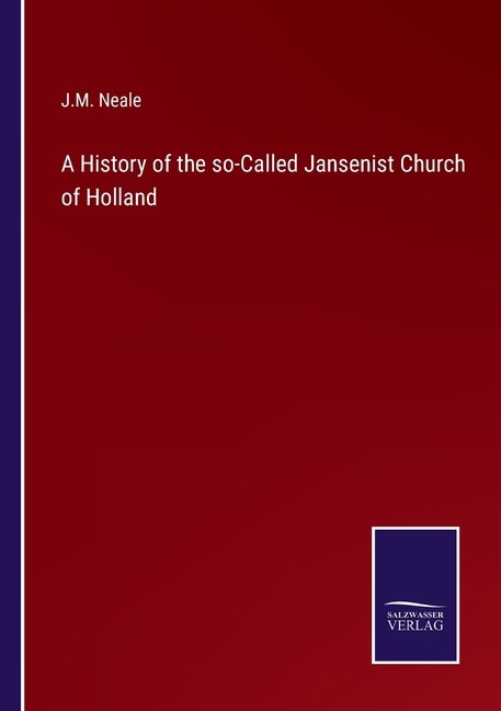 Couverture_A History of the so-Called Jansenist Church of Holland