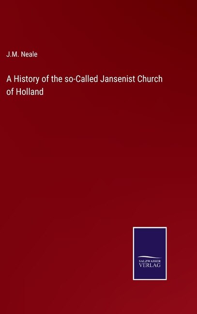 Couverture_A History of the so-Called Jansenist Church of Holland