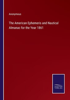 Couverture_The American Ephemeris and Nautical Almanac for the Year 1861