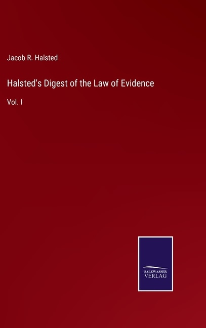 Front cover_Halsted's Digest of the Law of Evidence
