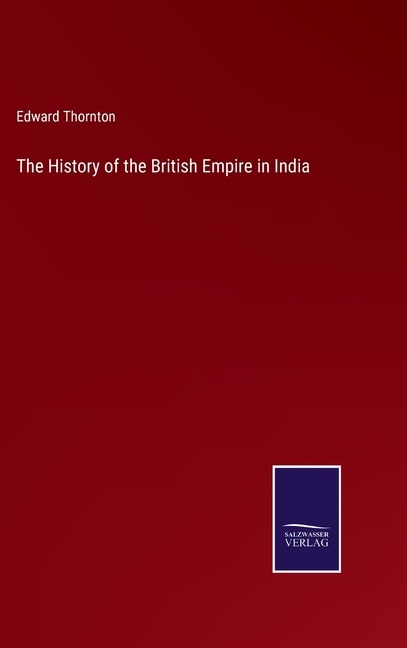 Front cover_The History of the British Empire in India