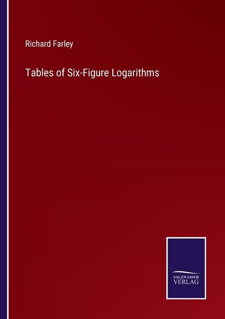 Tables of Six-Figure Logarithms