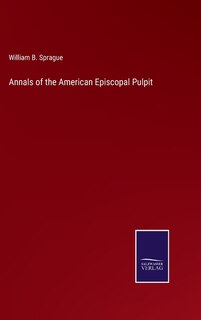 Couverture_Annals of the American Episcopal Pulpit