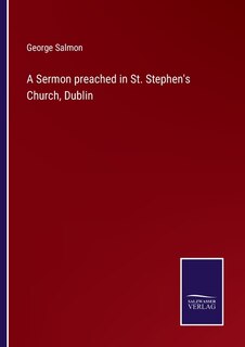 Couverture_A Sermon preached in St. Stephen's Church, Dublin