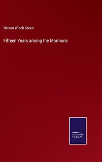 Front cover_Fifteen Years among the Mormons