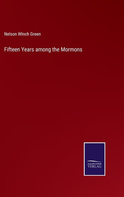 Front cover_Fifteen Years among the Mormons