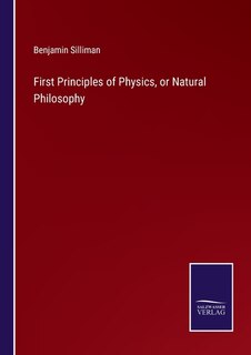 Front cover_First Principles of Physics, or Natural Philosophy